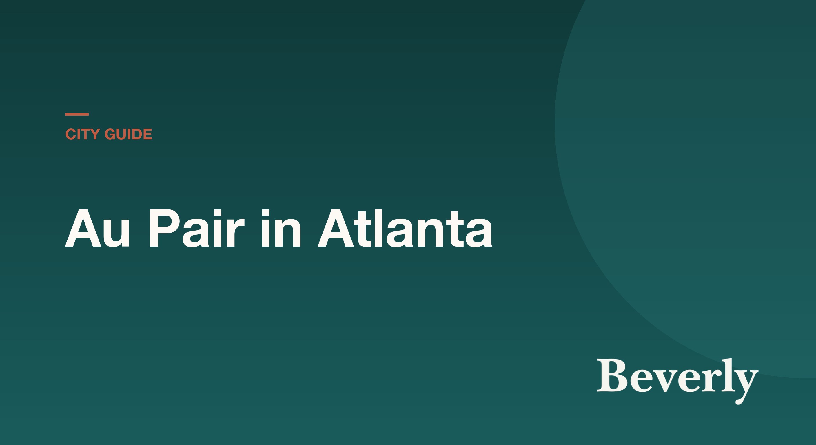 Au Pair in Atlanta — 2026 cost and host family guide