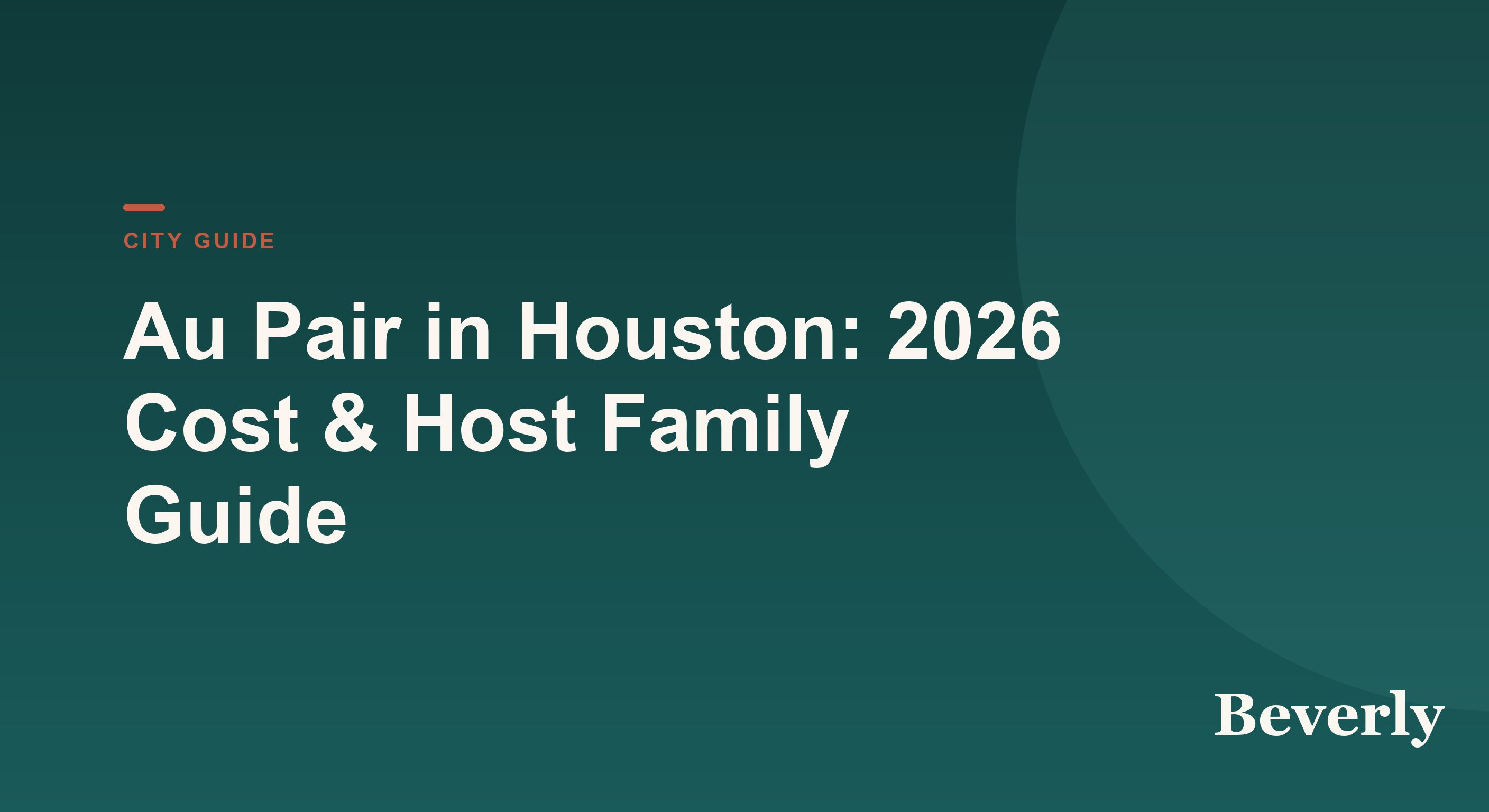 Au Pair in Houston — 2026 cost and host family guide illustration