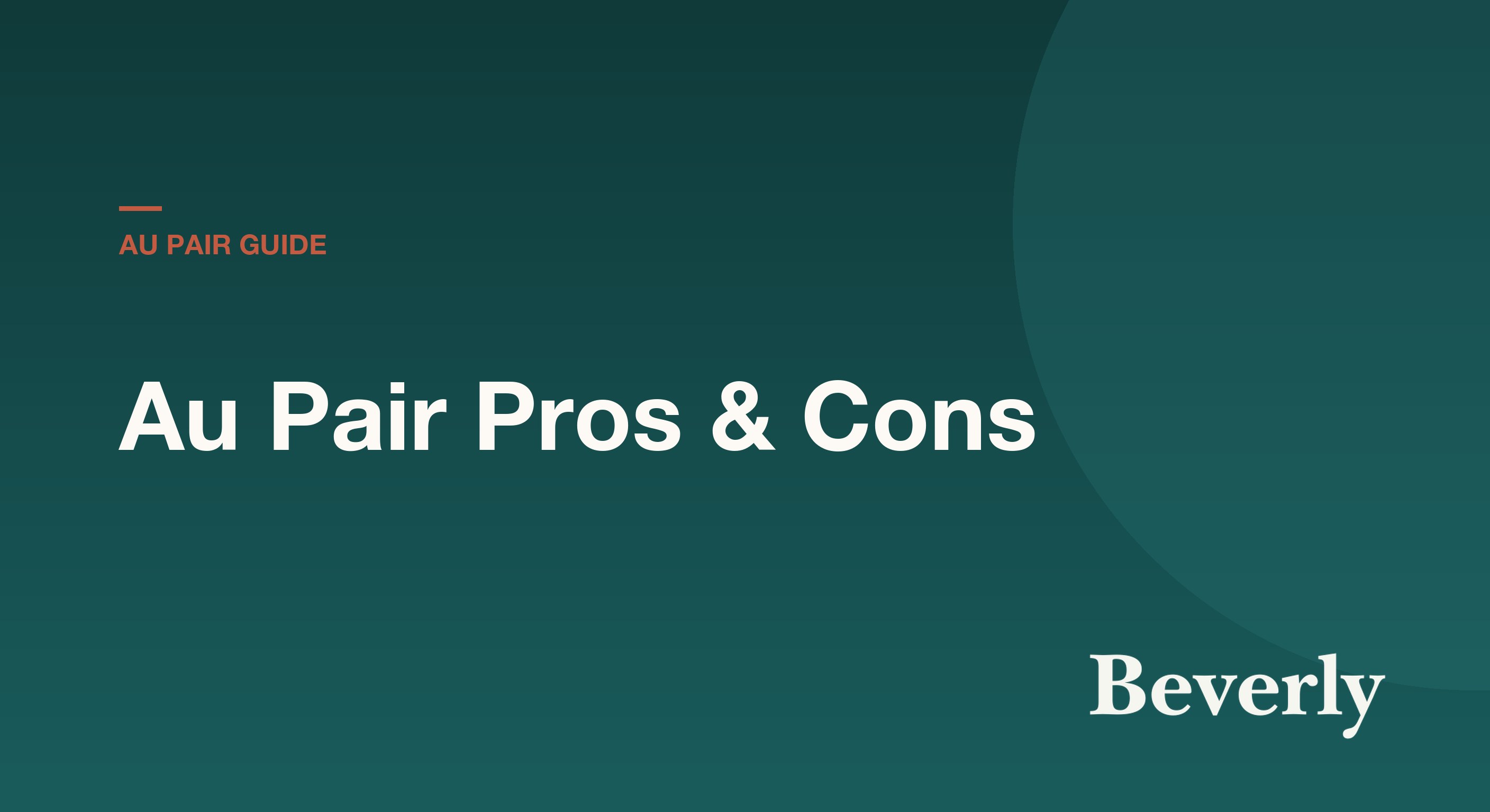Au pair pros and cons for host families — weighing cultural exchange, cost, live-in boundaries, and program limits
