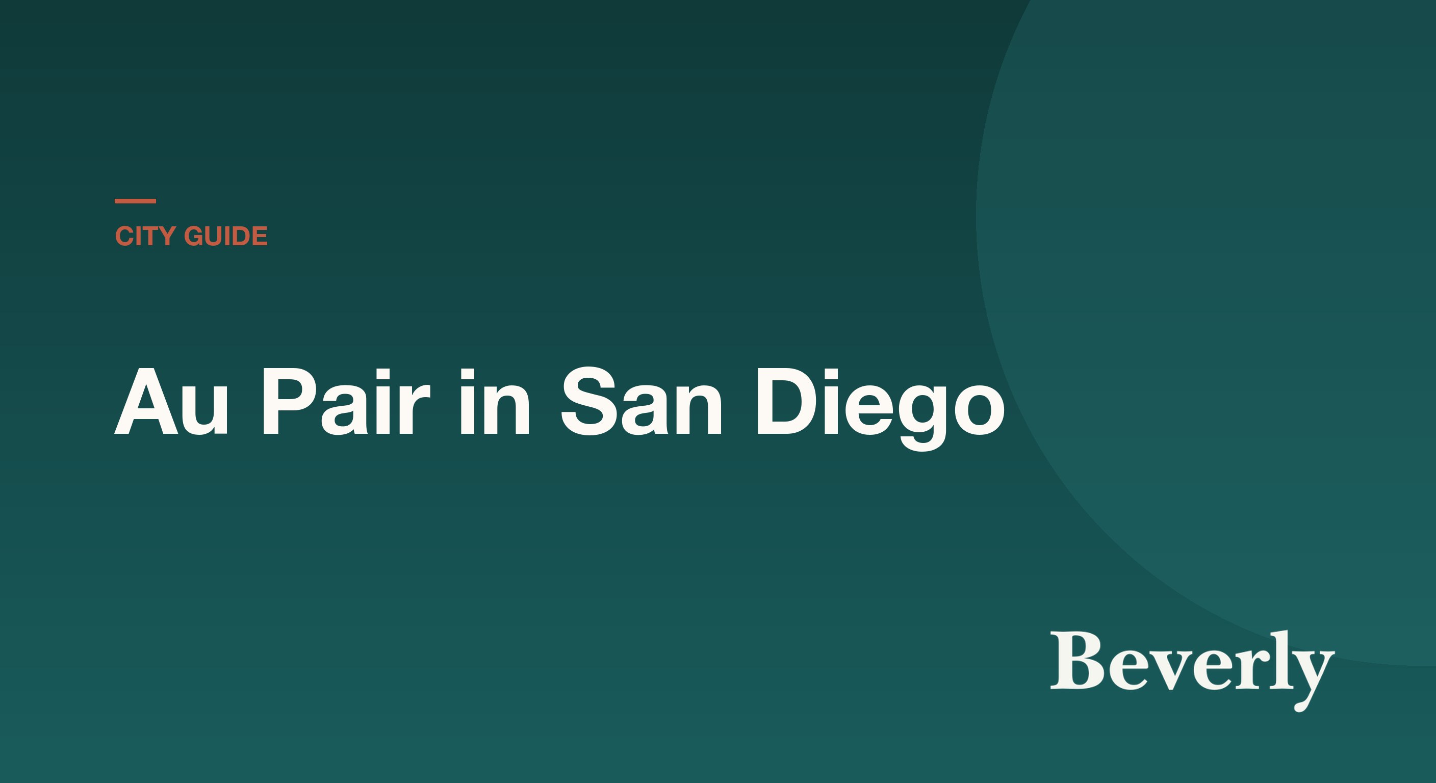 Au Pair in San Diego — 2026 cost and host family guide