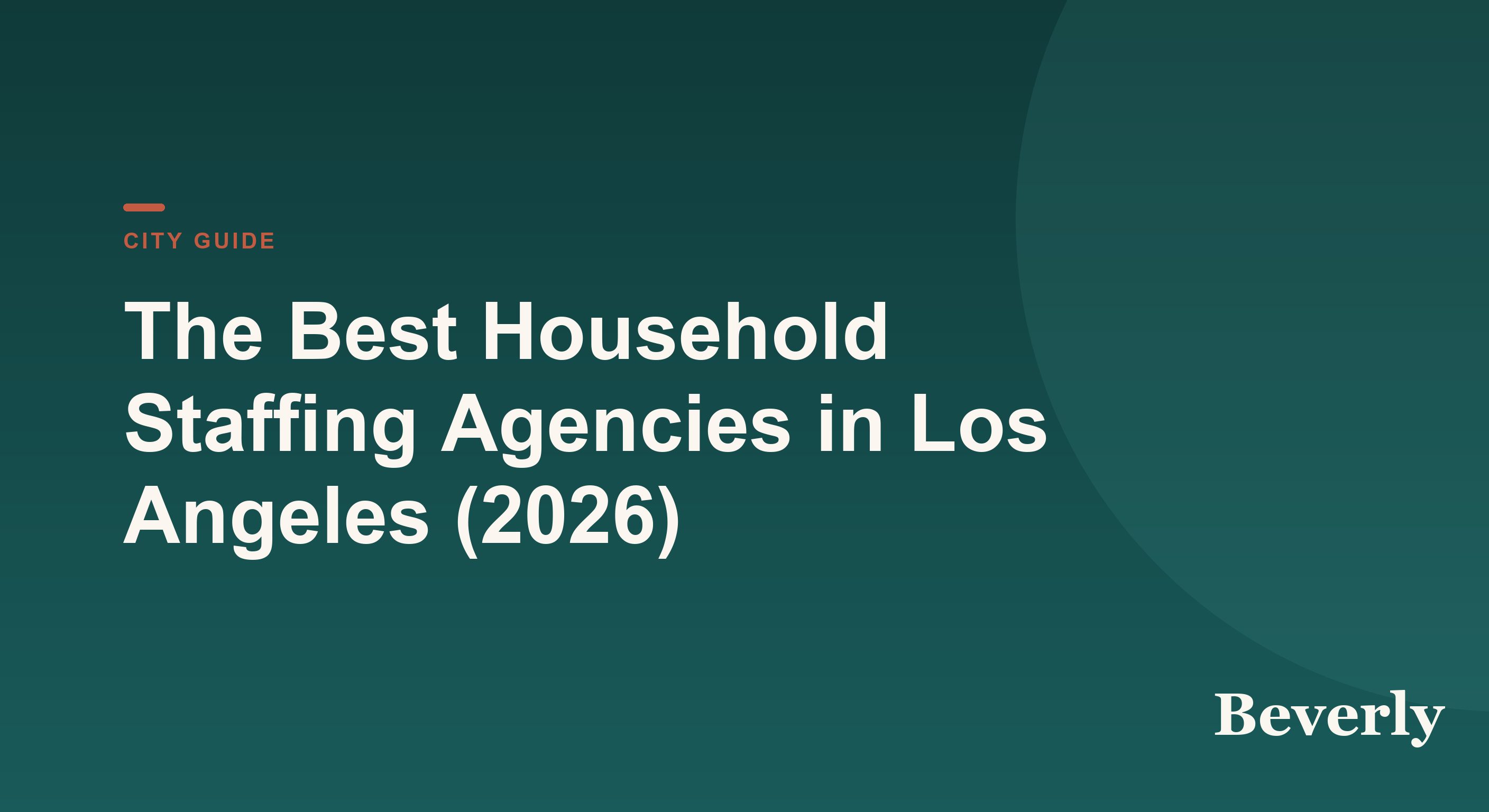 Best Household Staffing Agencies in Los Angeles — illustration of a hillside LA home framed by palm trees beside a staffing firm comparison list