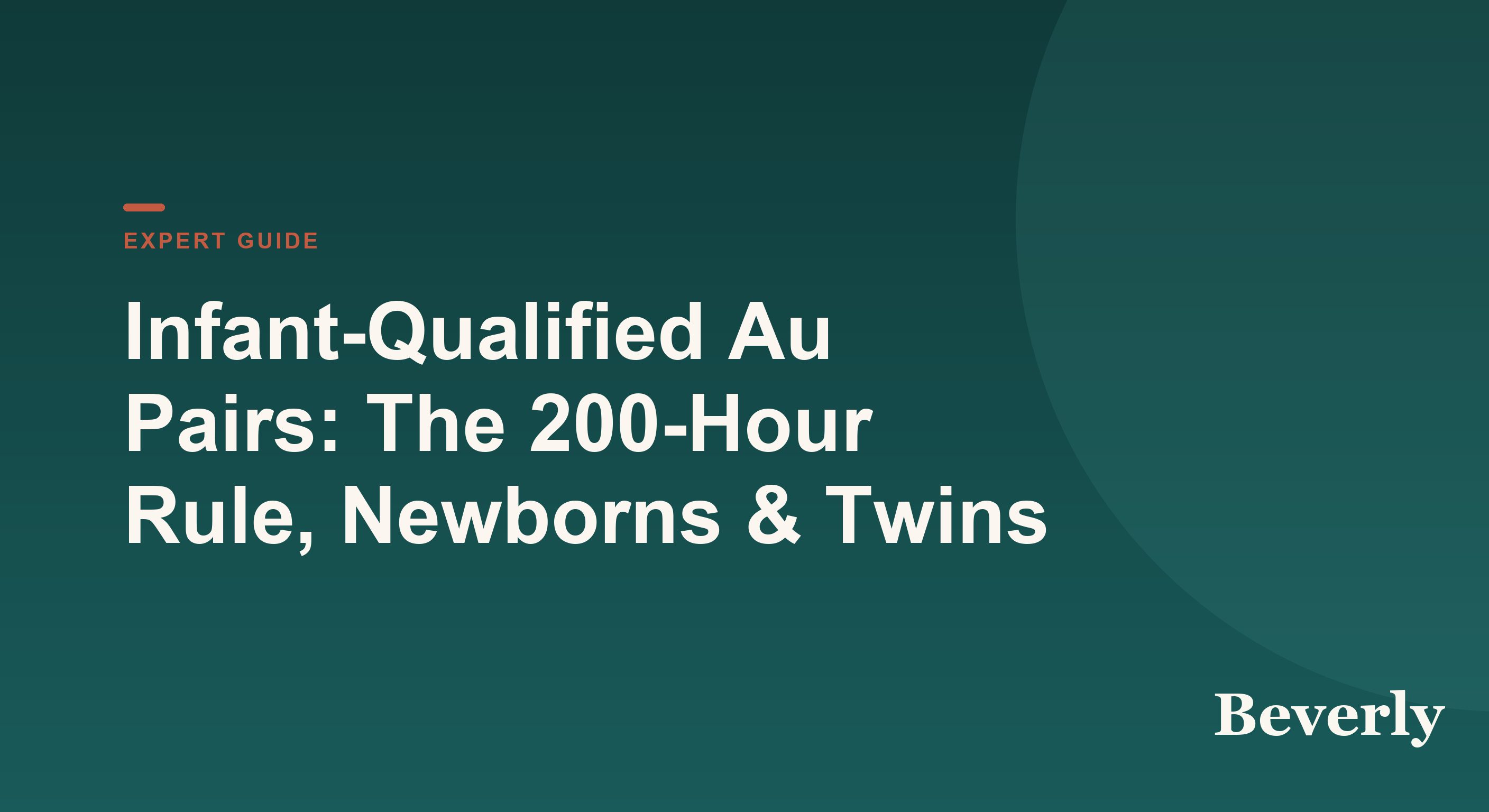 Infant-qualified au pairs — illustration of a caregiver holding a baby beside a 200-hour experience checklist